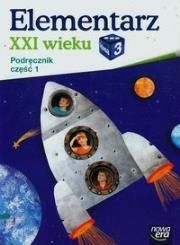 Okładka książki Elementarz XXI wieku kl. 3 Podręcznik część 1 NE