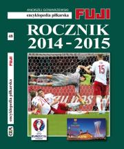 Okładka książki Encyklopedia piłkarska. Rocznik 2014-2015