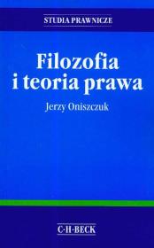 Filozofia i teoria prawa. Autor: Oniszczuk Jerzy. Dadada.pl Okładka książki Filozofia i teoria prawa