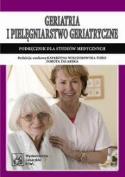 Okładka książki Geriatria i pielęgniarstwo geriatryczne PZWL
