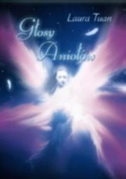 Głosy aniołów. Autor: Laura Tuan. Dadada.pl Okładka książki Głosy aniołów