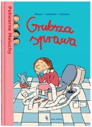 Grubsza sprawa. Autor: Meyer, Lehmann, Schulze. Dadada.pl Okładka książki Grubsza sprawa