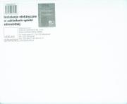 Instalacje elektryczne w zakładach opieki zdrowotnej. Autor: Sałasiński Krzysztof. Dadada.pl Okładka książki Instalacje elektryczne w zakładach opieki zdrowotnej