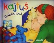 Okładka książki Kajtuś Dobranoc
