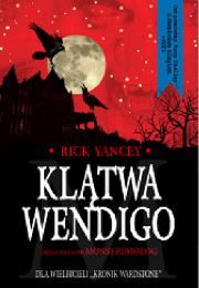 Okładka książki Klątwa Wendigo. Monstrumolog tom 2