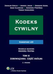 Kodeks cywilny Komentarz Zobowiązania Część szczególna t.3. Autor: Gawlik Zdzisław, Janiak Andrzej, Kidyba Andrzej. Dadada.pl Okładka książki Kodeks cywilny Komentarz Zobowiązania Część szczególna t.3