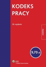 Kodeks pracy. Wydawca: Wolters Kluwer. Dadada.pl Opakowanie Kodeks pracy