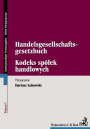 Kodeks spółek handlowych Handelsgesellschafts-gesetzbuch. Wydawca: C.H. Beck. Dadada.pl Opakowanie Kodeks spółek handlowych Handelsgesellschafts-gesetzbuch