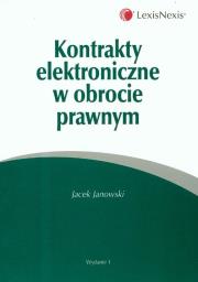 Okładka książki Kontrakty elektroniczne w obrocie prawnym