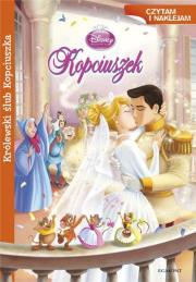 Księżniczki - Królewski ślub Kopciuszka. Autor:   Praca zbiorowa. Dadada.pl Okładka książki Księżniczki - Królewski ślub Kopciuszka