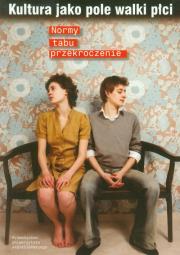 Opakowanie Kultura jako pole walki płci