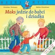 Okładka książki Mądra Mysz - Maks jedzie do babci i dziadka
