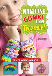 Okładka książki Magiczne gumki LOOM. Tęczowe
