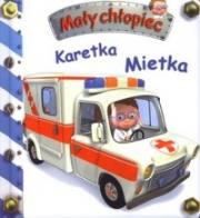 Okładka książki Mały chłopiec - Karetka Mietka w.2014