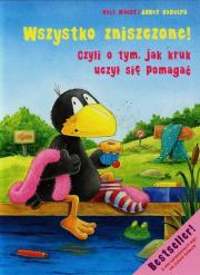 Mały Kruk. Wszystko zniszczone!. Autor: Nele Moost. Dadada.pl Okładka książki Mały Kruk. Wszystko zniszczone!