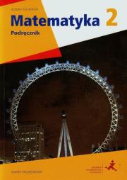 Matematyka LO 2 podr. ZR NPP w.2014 GWO. Autor: Karpiński Marcin, Dobrowolska Małgorzata, Lech Jacek. Dadada.pl Okładka książki Matematyka LO 2 podr. ZR NPP w.2014 GWO