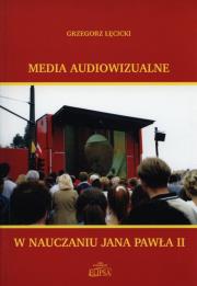 Okładka książki Media audiowizualne w nauczaniu Jana Pawła II