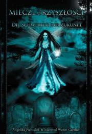 Okładka książki Miecze przyszłości