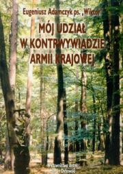 Okładka książki Mój udział w kontrwywiadzie Armii Krajowej