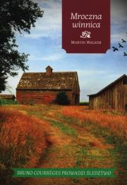 Mroczna winnica. Autor: Walker Martin. Dadada.pl Okładka książki Mroczna winnica