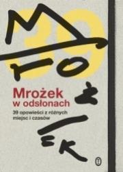 Mrożek w odsłonach. Autor: Opracowanie zbiorowe. Dadada.pl Okładka książki Mrożek w odsłonach