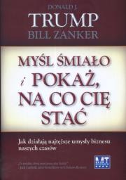 Okładka książki Myśl śmiało i pokaż na co cię stać
