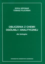 Okładka książki Obliczenia z chemii ogólnej i analitycznej dla biologów
