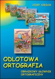 Odlotowa ortografia. Autor: Częścik Józef. Dadada.pl Okładka książki Odlotowa ortografia