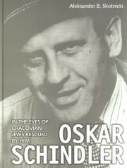 Okładka książki Oskar Schindler in the eyes of Cracovian Jews
