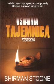 Okładka książki Ostatnia tajemnica Początek końca