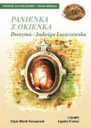 Panienka z okienka - Audiobook. Autor: Deotyma - Jadwiga Łuszczewska. Dadada.pl Okładka książki Panienka z okienka - Audiobook