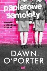 Papierowe samoloty. Autor: OPorter Dawn. Dadada.pl Okładka książki Papierowe samoloty