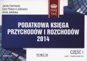 Podatkowa księga przychodów i rozchodów 2014. Autor: Czarnecki Jacek, Piskorz-Liskiewicz Ewa, Jeleńska Anna. Dadada.pl Okładka książki Podatkowa księga przychodów i rozchodów 2014