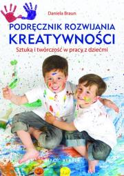 Okładka książki Podręcznik rozwijania kreatywności