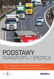 Podstawy transportu i spedycji. Autor: Eugeniusz Januła. Dadada.pl Okładka książki Podstawy transportu i spedycji