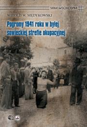 Okładka książki Pogromy 1941 roku w byłej sowieckiej strefie okupacyjnej. Kontekst historyczny, społeczny i kulturow