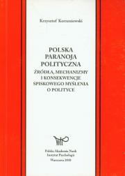 Okładka książki Polska paranoja polityczna