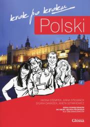 Polski krok po kroku Podręcznik do nauki języka polskiego dla obcokrajowców Poziom 1. Autor: Stempek Iwona, Stelmach Anna. Dadada.pl Okładka książki Polski krok po kroku Podręcznik do nauki języka polskiego dla obcokrajowców Poziom 1