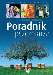 Poradnik pszczelarza. Autor: Nowak Jacek. Dadada.pl Okładka książki Poradnik pszczelarza
