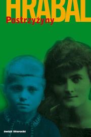 Postrzyżyny. Autor: Hrabal Bohumil. Dadada.pl Okładka książki Postrzyżyny