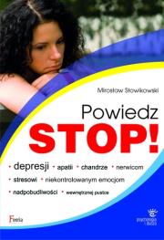 Powiedz stop!. Autor: Mirosław Słowikowski. Dadada.pl Okładka książki Powiedz stop!