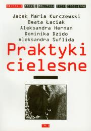 Okładka książki Praktyki cielesne