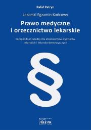 PRAWO MEDYCZNE I ORZECZNICTWO LEKARSKIE-MEDYK. Autor: Rafał Patryn. Dadada.pl Okładka książki PRAWO MEDYCZNE I ORZECZNICTWO LEKARSKIE-MEDYK