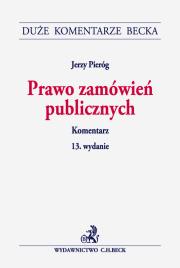 Prawo zamówień publicznych Komentarz. Autor: Pieróg Jerzy. Dadada.pl Okładka książki Prawo zamówień publicznych Komentarz