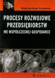 Okładka książki Procesy rozwojowe przedsięb. we współczesnej gosp.