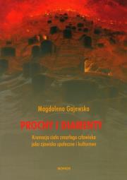 Prochy i diamenty. Autor: Gajewska Magdalena. Dadada.pl Okładka książki Prochy i diamenty