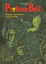 Okładka książki Profesor Bell Dwugłowy Meksykanin Lalki Jerozolimy