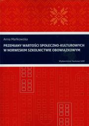 Okładka książki Przemiany wartości społeczno-kulturowych w norweskim szkolnictwie obowiązkowym