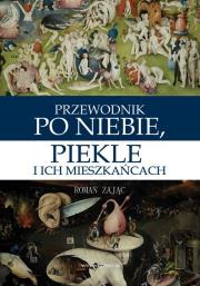 Okładka książki Przewodnik po niebie, piekle i ich mieszkańcach