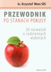 Okładka książki Przewodnik po stanach pokusy. 20 rozważań...